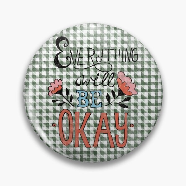 Item preview, Everything will be okay  designed and sold by Lillieoandco.