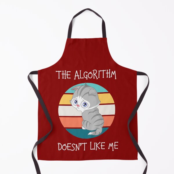 Item preview, The Algorithm Doesn't Like Me | Computer Science designed and sold by Einstein12345.