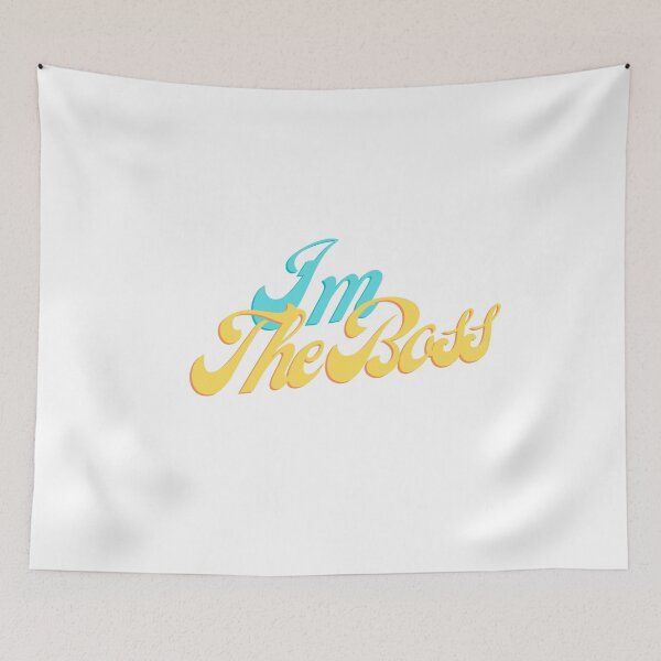 Item preview, I'm The Boss designed and sold by teez4dayz.