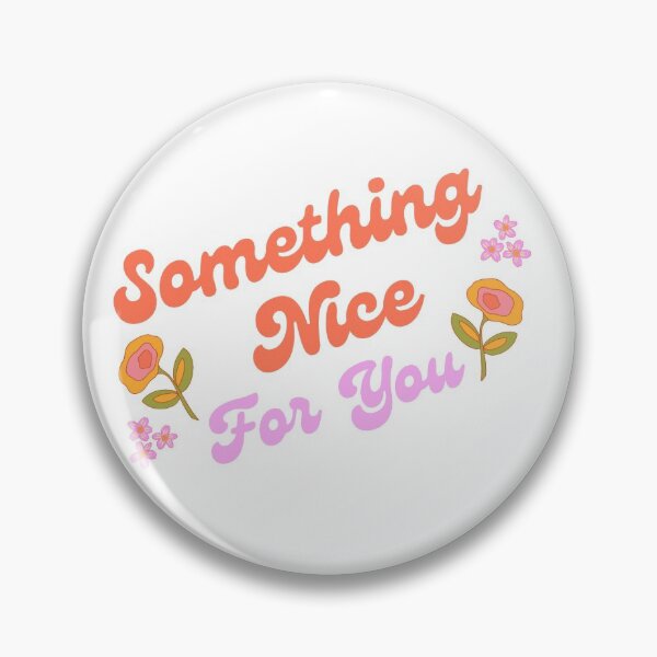Item preview, Something Nice For You designed and sold by Designforoz.