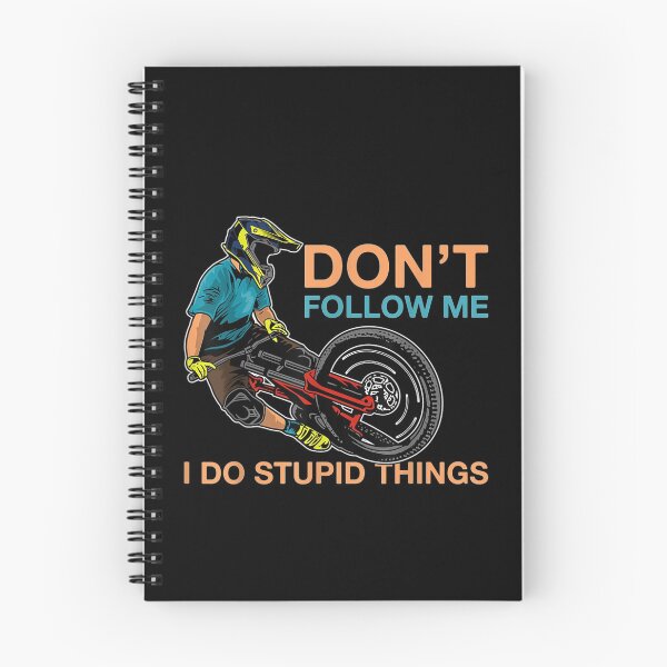 Item preview, Don't Follow Me I Do Stupid Things Mountain Biking  designed and sold by CadellShop.