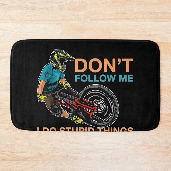Item preview, Don't Follow Me I Do Stupid Things Mountain Biking  designed and sold by CadellShop.