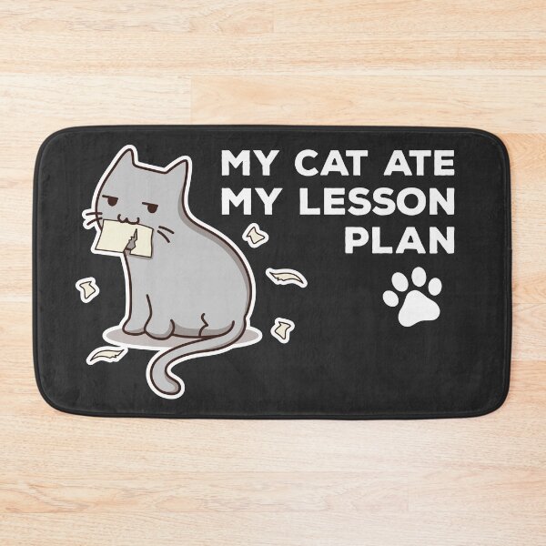 Item preview, My Cat Ate My Lesson Plan Kawaii designed and sold by MeowsAndMakes.