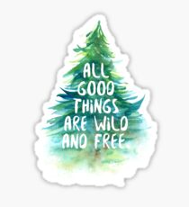 Wild and free Sticker