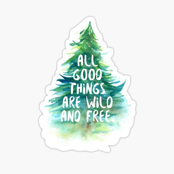 Wild and free Sticker