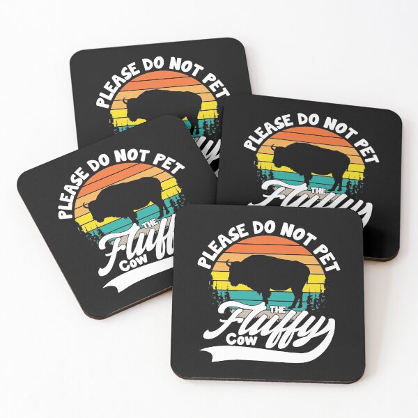 Item preview, Do Not Pet The Fluffy Cows - Funny Bison Buffalo designed and sold by GravitiTees.