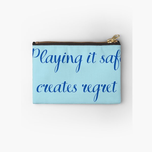 Item preview, Quote, Playing It Safe Creates Regret designed and sold by Felicity-K.