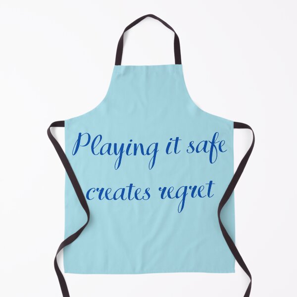 Item preview, Quote, Playing It Safe Creates Regret designed and sold by Felicity-K.