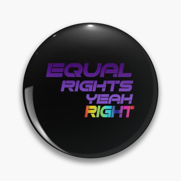 Item preview, Equal Rights  Yeah Right  designed and sold by rumortolayo.