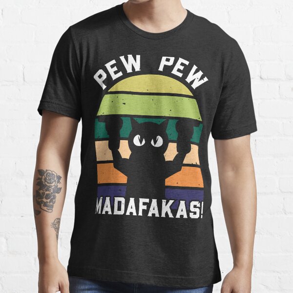"Pew Pew Madafakas Funny Cat Vintage Animal Lover Meme " Tshirt for