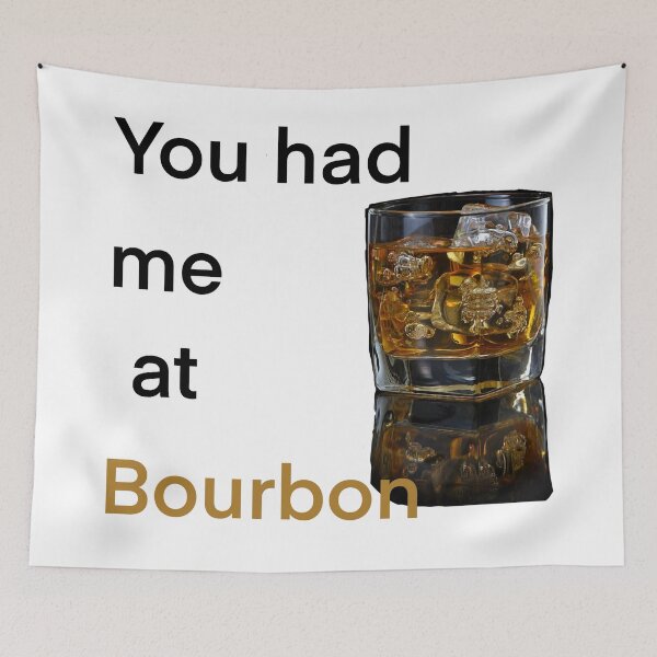 Item preview, Copy of You had me at bourbon designed and sold by MadTripStudio.