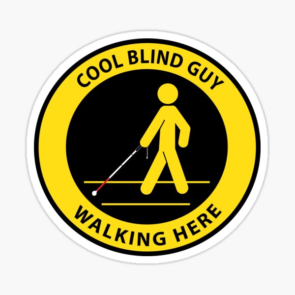Item preview, Cool Blind Guy Walking Here designed and sold by IndeOandM.