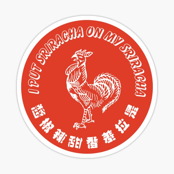 Item preview, Ich habe Sriracha auf meine Sriracha gegeben designed and sold by crossesdesign.