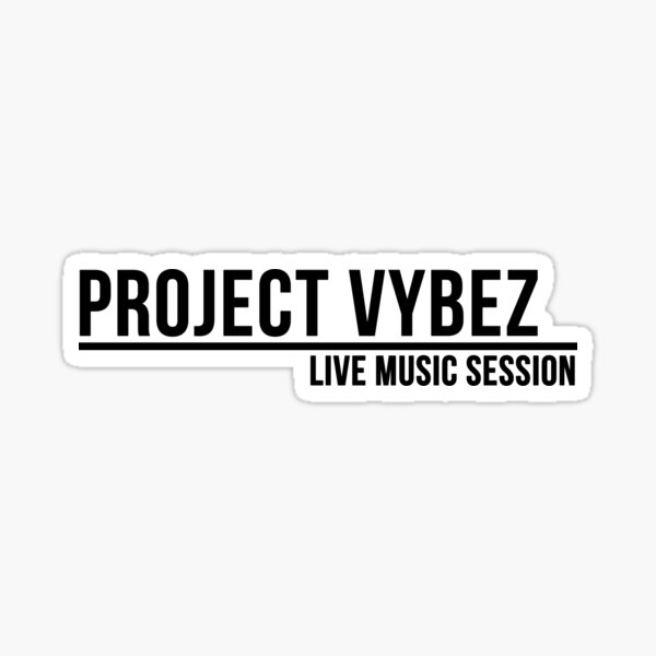 Project Vybez Sticker
