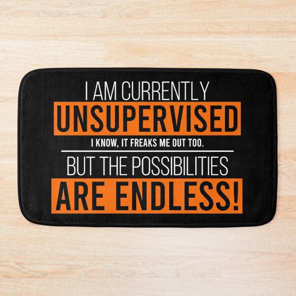 Item preview, Currently Unsupervised Sarcastic Mens Very Funny designed and sold by AweSoMe Shirts.
