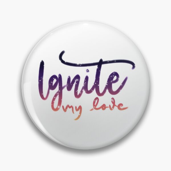 Item preview, Ignite My Love designed and sold by joyfulreader03.