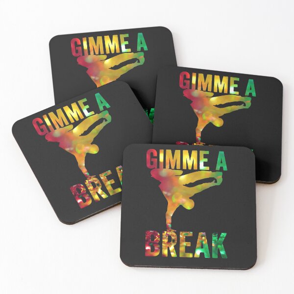 Item preview, Gimme a Break designed and sold by GoPublicTeam.