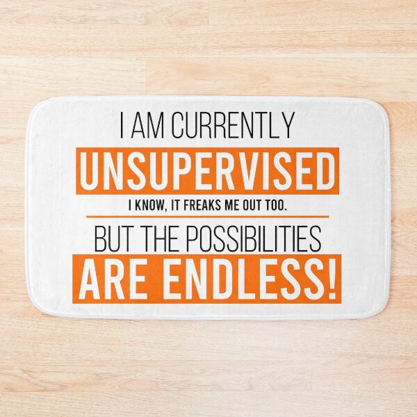 Item preview, Currently Unsupervised Sarcastic Men Very Funny designed and sold by AweSoMe Shirts.
