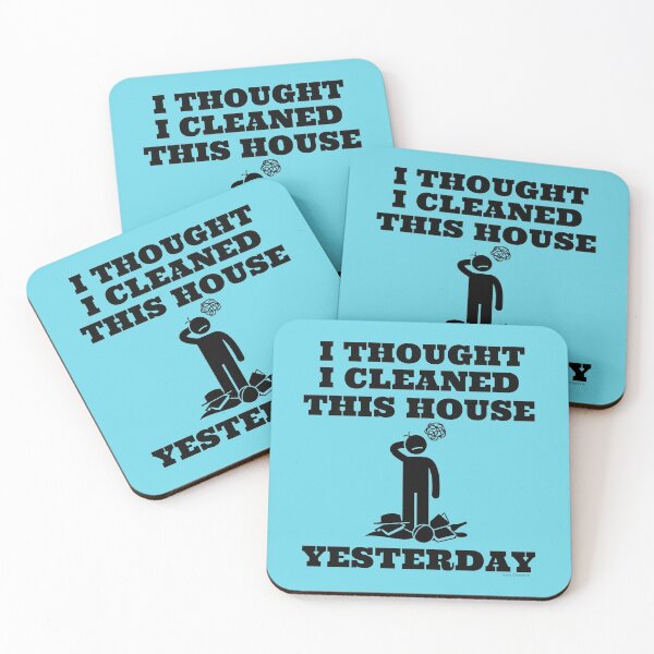 Item preview, I Thought I Cleaned This House Yesterday Novelty Cleaning Gifts designed and sold by SavvyCleaner.