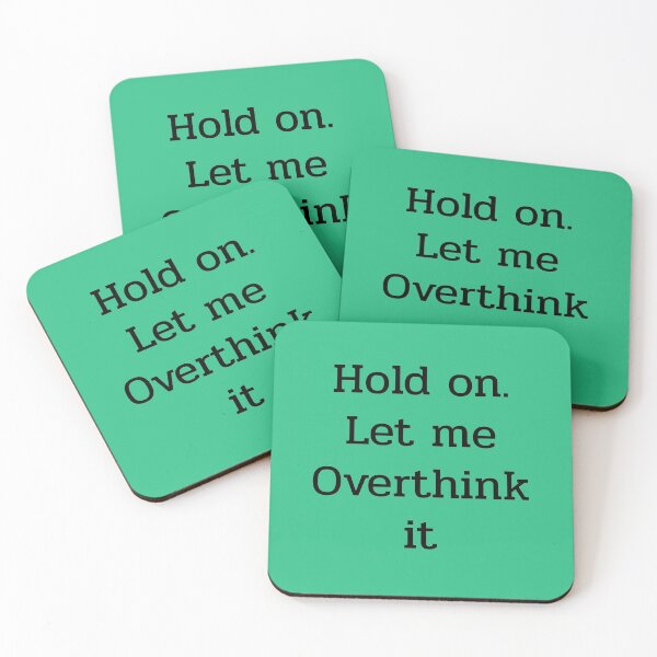 Item preview, Let me over think it designed and sold by Brifuncreations.