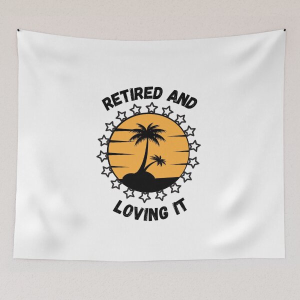 Item preview, Retired And Loving It designed and sold by Yazztees.