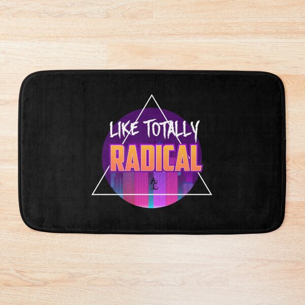 Item preview, Like Totally Radical designed and sold by AbstractCL.