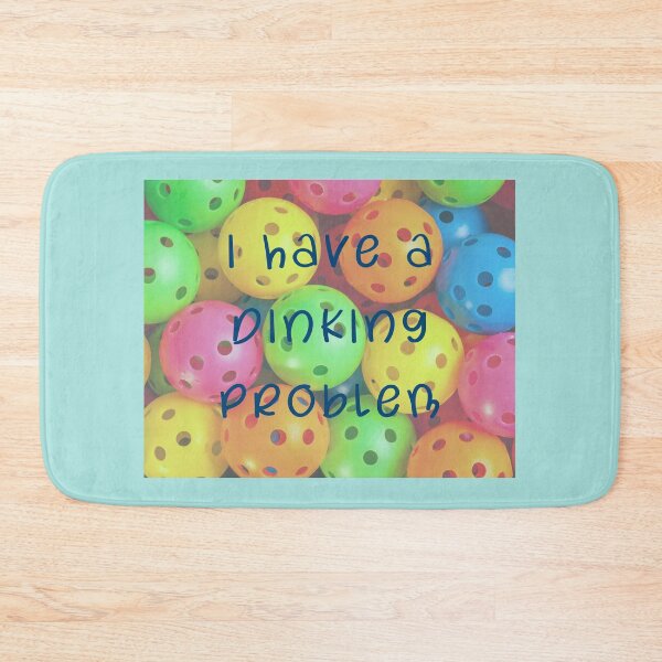Item preview, I have a dinking problem - Pickleball Phrase designed and sold by Einsteincreates.