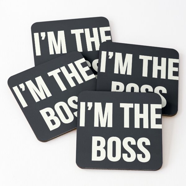 Item preview, I'm the boss designed and sold by Shimmon Campbell.