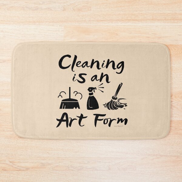Item preview, Cleaning is an Art Form Novelty Cleaning Lady Gifts designed and sold by SavvyCleaner.