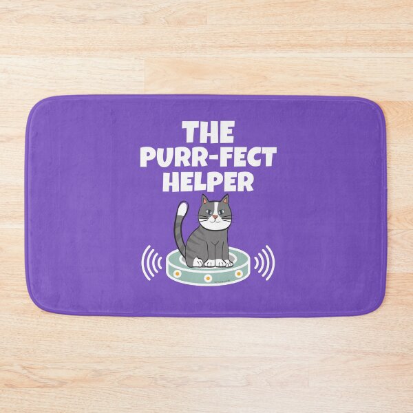 Item preview, The Purr-fect Helper Cat on Robot Vacuum Novelty Cleaning designed and sold by SavvyCleaner.