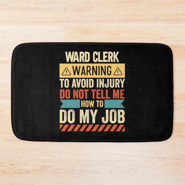 Item preview, Ward Clerk Warning designed and sold by wittyshop.