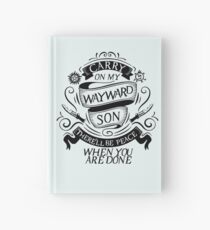Carry On My Wayward Son Hardcover Journal