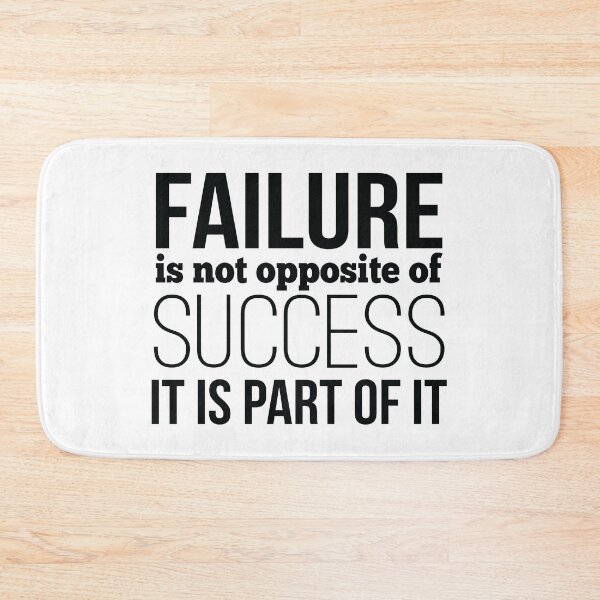 Item preview, Failure Is Not Opposite Of Success It Is Part Of It designed and sold by FiveNiches.
