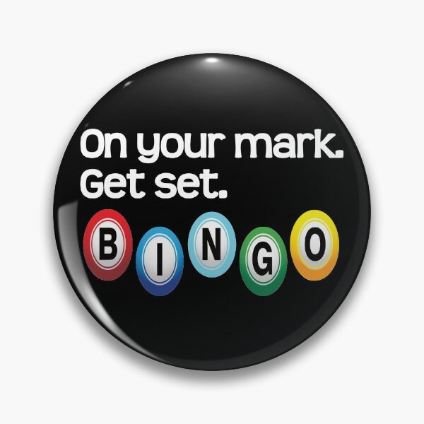 Item preview, On Your Mark. Get Set. Bingo. Bingo Addict  designed and sold by luvmhykdesigns.