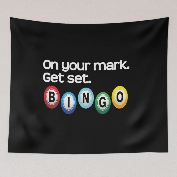 Item preview, On Your Mark. Get Set. Bingo. Bingo Addict  designed and sold by luvmhykdesigns.