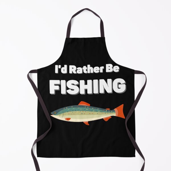Item preview, Id rather be fishing designed and sold by Peter Stawicki.