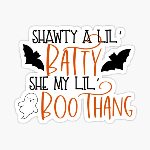 Buy Shawty a Lil Batty Svg She My Lil Boo Thang Halloween Svg