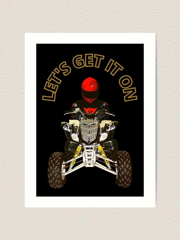 Let's Get It On Quad DMX Ruff Ryder Funeral Off Road 