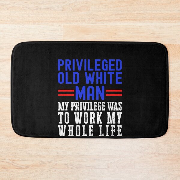 Item preview, Privileged Old White Man CRT designed and sold by GCFULLA.