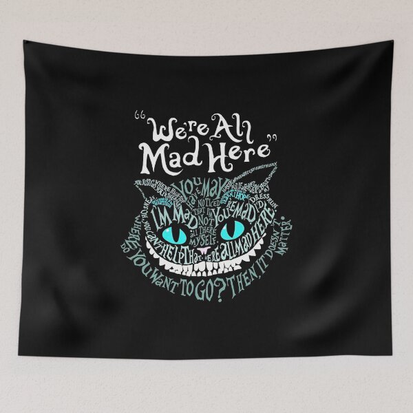 Item preview, Cheshire Alice Cat We re All Mad Here Wonderland designed and sold by Steven Benjamin Kaiser.
