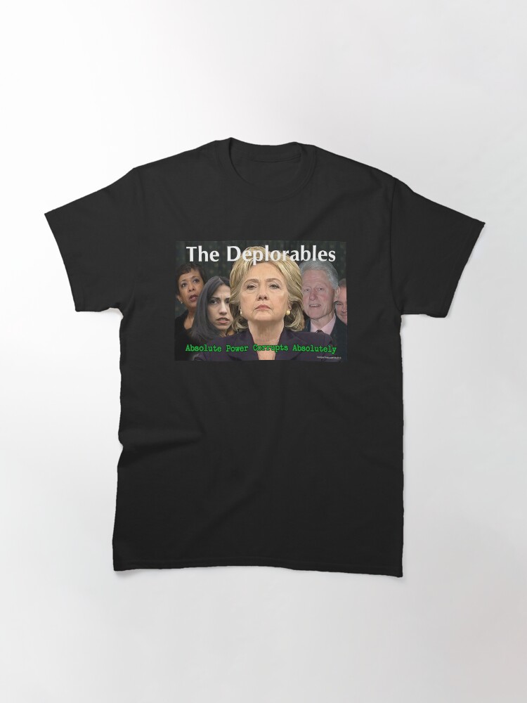 Alternate view of The Deplorables Classic T-Shirt