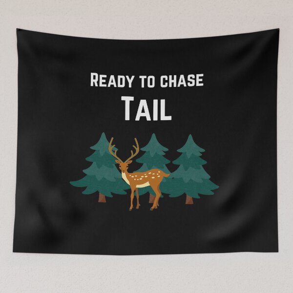 Item preview, Ready to Chase Tail designed and sold by Peter Stawicki.