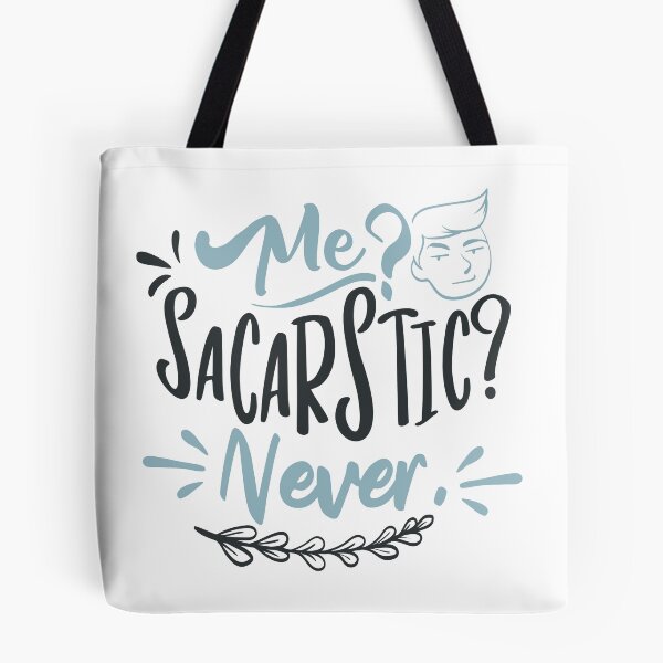 Item preview, Me Sarcastic Never designed and sold by FOX1999-Design.