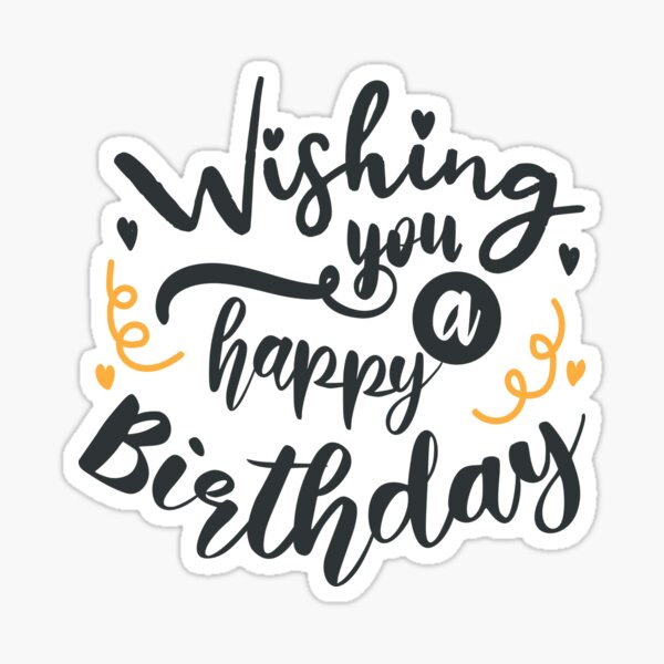 wishing-you-a-happy-birthday-sticker-for-sale-by-fox1999-design