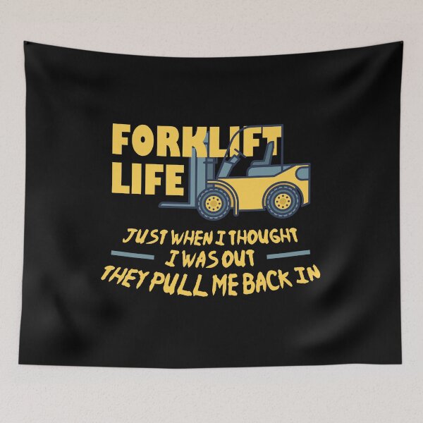 Item preview, Forklift Life designed and sold by Troy Green.
