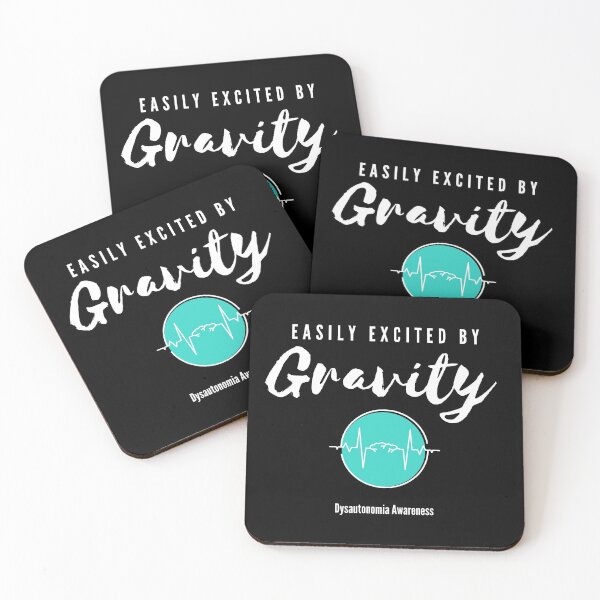 Item preview, Easily Excited by Gravity: Dysautonomia Awareness designed and sold by SweetLouiseTees.