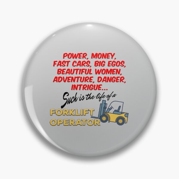 Item preview, Life of a Forklift Operator designed and sold by Troy Green.