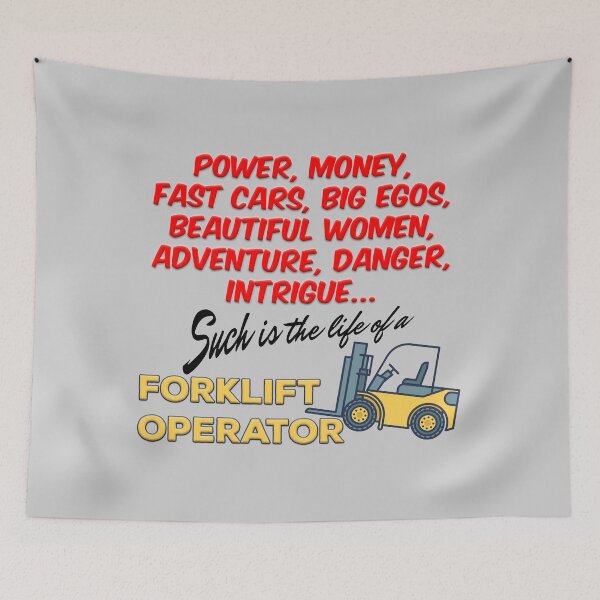 Item preview, Life of a Forklift Operator designed and sold by Troy Green.