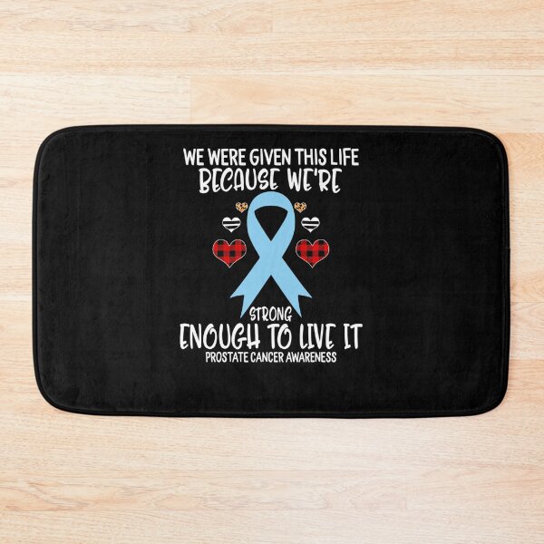 Item preview, Prostate Cancer Awareness Given Life Because Were Strong To Live It designed and sold by TaraRMartinez.