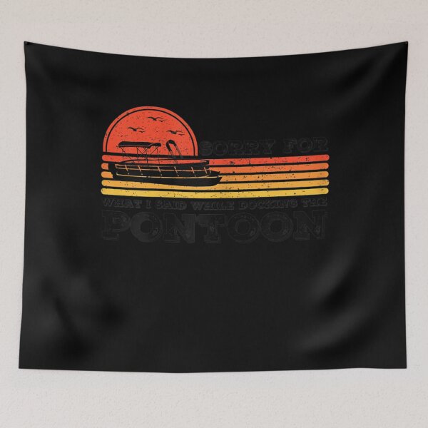 Item preview, Sorry For What I Said While Docking The Pontoon  designed and sold by AlvaShop.